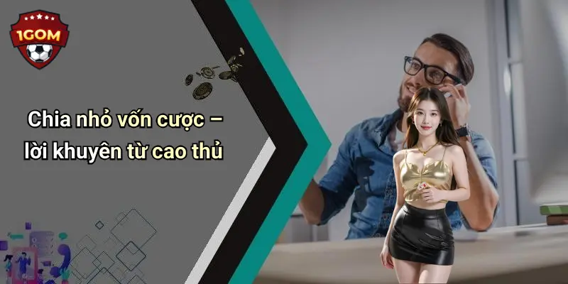 Kèo Chẵn/lẻ: Cách Chơi Chi Tiết Và Kinh Nghiệm Từ 1Gom 3 Chia nhỏ vốn cược – lời khuyên từ cao thủ