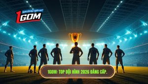 Top 10 đội hình xuất sắc nhất 2026: Phân tích và Dự đoán